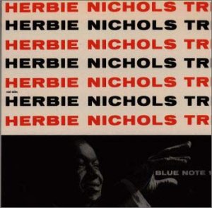 blue note 1519uHerbie Nichols Trio/n[r[EjRXEgIv Herbie Nichols/n[r[EjRX 