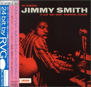 Blue Note 1528uThe Incredible Jimmy Smith at Club Baby Grand vol.1v uNuExCr[EOh̃W~[EX~X Vol.1v 