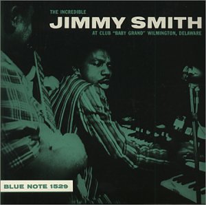 blue note 1529uThe Incredible Jimmy Smith at Club Baby Grand vol.2v uNuExCr[EOh̃W~[EX~X Vol.2v Jimmy Smith/W~[EX~X 